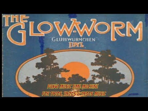 1910s Music - Vienna Quartet-- Glow Worm @Pax41