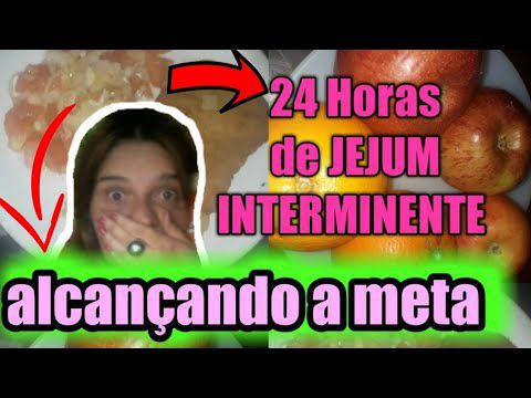 JEJUM 24 horas de jejum interminente